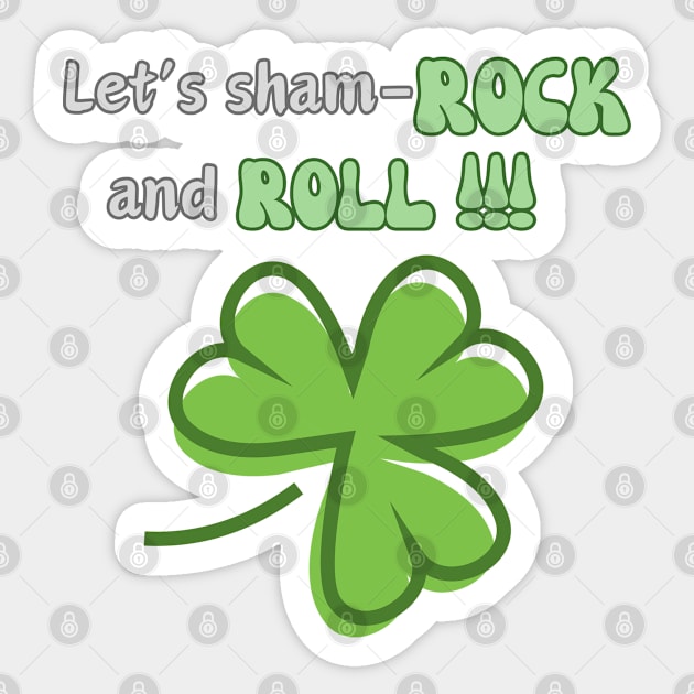 St. Patrick, shamrock and roll Sticker by T-Crafts